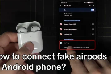 How to connect fake airpods to Android phone?