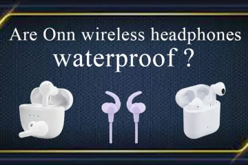 Are Onn wireless headphones waterproof